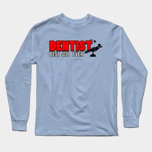 Dentist Long Sleeve T-Shirt